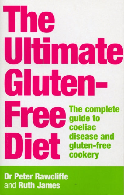 Book cover of: Ultimate Gluten-Free Diet. By: Peter Rawcliffe