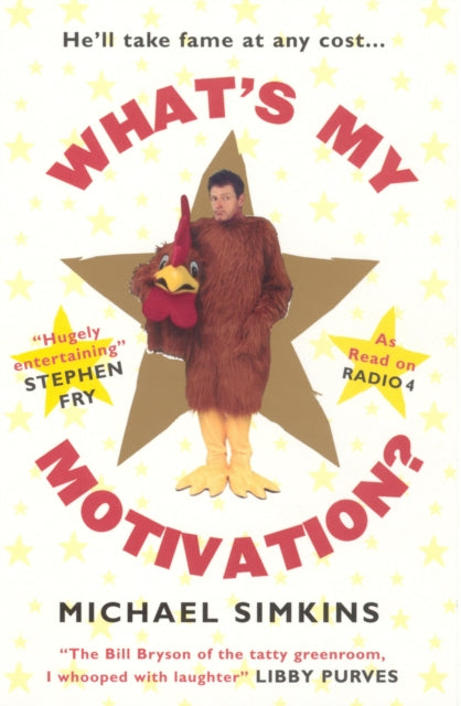 Book cover of: What's My Motivation?. By: Michael Simkins