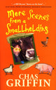 Book cover of: More Scenes From a Smallholding. By: Chas Griffin