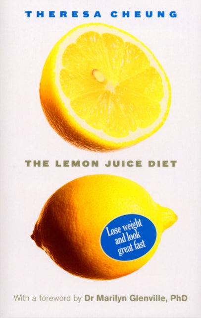 Book cover of: Lemon Juice Diet. By: Theresa Cheung