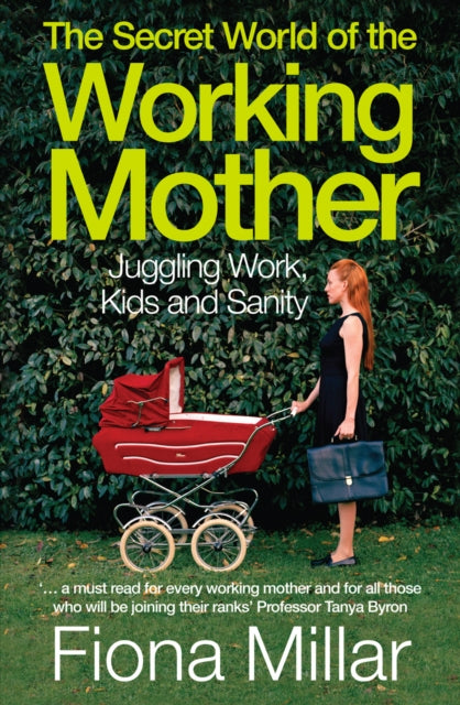 Book cover of: Secret World of the Working Mother