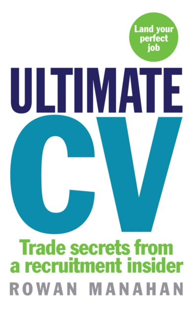 Book cover of: Ultimate CV. By: Rowan Manahan