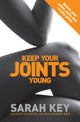 Book cover of: Keep Your Joints Young. By: Sarah Key