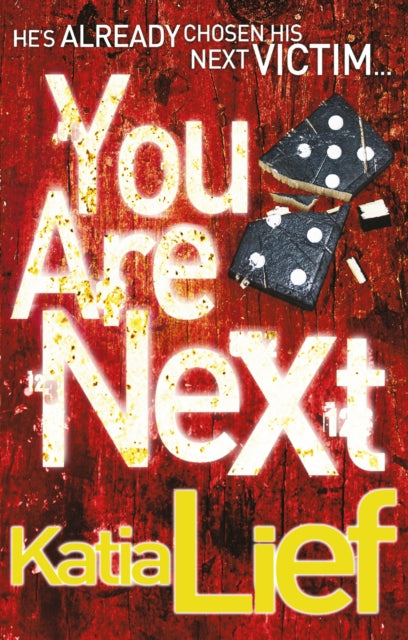 Book cover of: You Are Next. By: Katia Lief