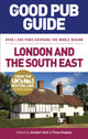 Book cover of: Good Pub Guide: London and the South East. By: Alisdair Aird