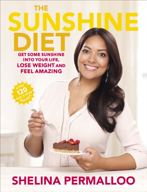 Book cover of: Sunshine Diet. By: Shelina Permalloo