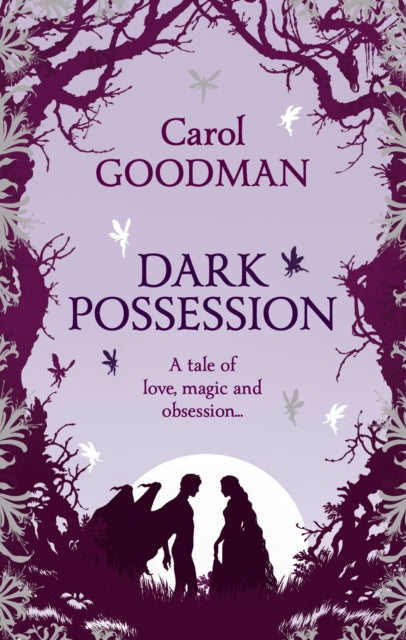 Book cover of: Dark Possession. By: Carol Goodman