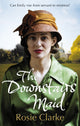 Book cover of: Downstairs Maid. By: Rosie Clarke