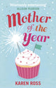 Book cover of: Mother of the Year. By: Karen Ross