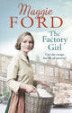 Book cover of: Factory Girl. By: Maggie Ford