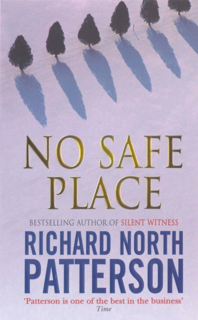 Book cover of: No Safe Place. By: Richard North Patterson