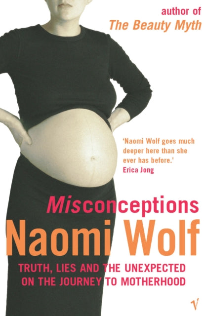 Book cover of: Misconceptions. By: Naomi Wolf