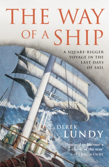 Book cover of: Way of a Ship. By: Derek Lundy