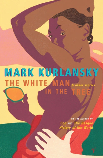 Book cover of: White Man In The Tree