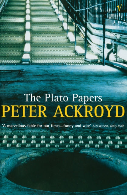 Book cover of: Plato Papers. By: Peter Ackroyd