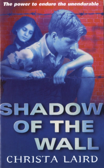 Book cover of: Shadow Of The Wall. By: Christa Laird