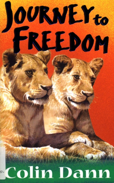 Book cover of: Journey To Freedom. By: Colin Dann
