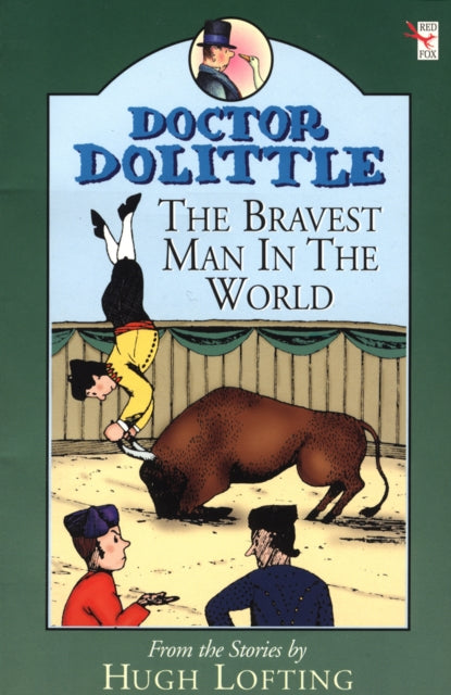 Book cover of: Dr Dolittle; Bravest Man In The World. By: Alison Sage