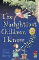 Book cover of: Naughtiest Children I Know. By: Anne Harvey