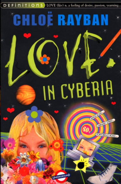 Book cover of: Love In Cyberia. By: Chloë Rayban