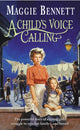 Book cover of: Child's Voice Calling. By: Maggie Bennett