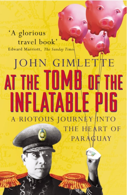 Book cover of: At the Tomb of the Inflatable Pig