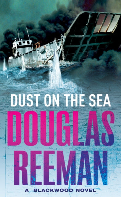 Book cover of: Dust on the Sea. By: Douglas Reeman