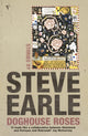 Book cover of: Doghouse Roses. By: Steve Earle