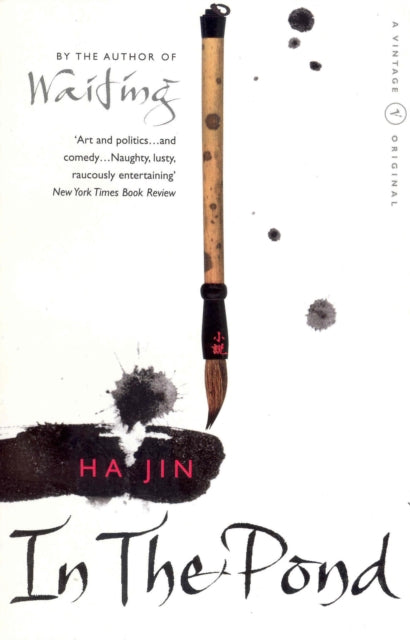 Book cover of: In The Pond. By: Ha Jin