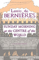 Book cover of: Sunday Morning at the Centre of the World