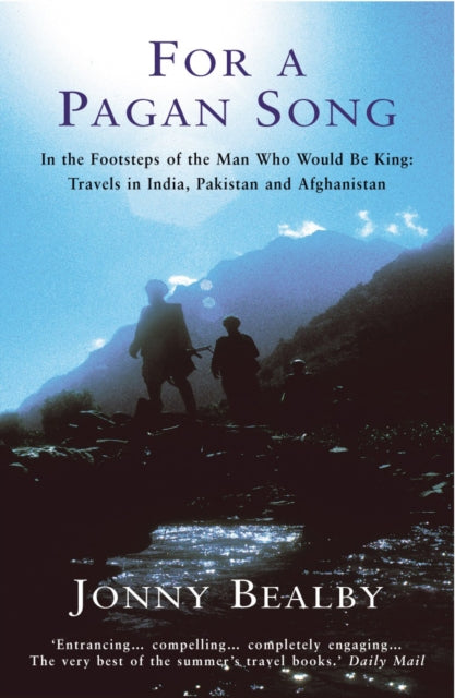 Book cover of: For A Pagan Song. By: Jonny Bealby        