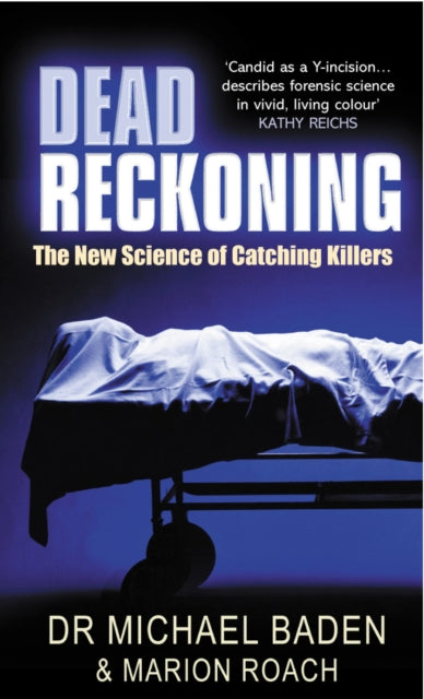 Book cover of: Dead Reckoning. By: Michael M. Baden