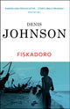 Book cover of: Fiskadoro. By: Denis Johnson