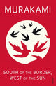 Book cover of: South of the Border, West of the Sun