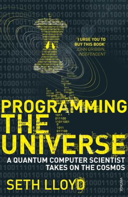 Book cover of: Programming The Universe. By: Seth Lloyd