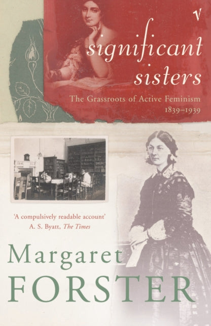 Book cover of: Significant Sisters. By: Margaret Forster