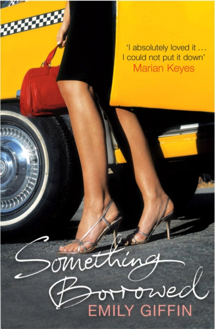Book cover of: Something Borrowed. By: Emily Giffin