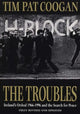 Book cover of: Troubles. By: Timothy P. Coogan