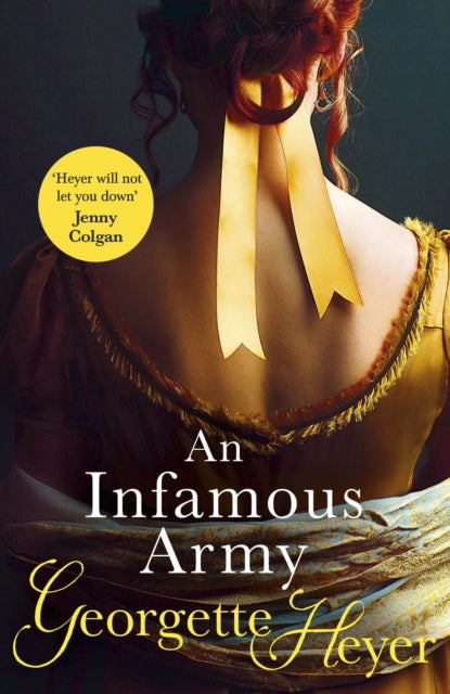 Book cover of: Infamous Army. By: Georgette Heyer
