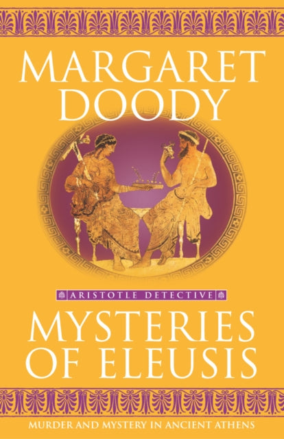 Book cover of: Mysteries Of Eleusis. By: Margaret Anne Doody