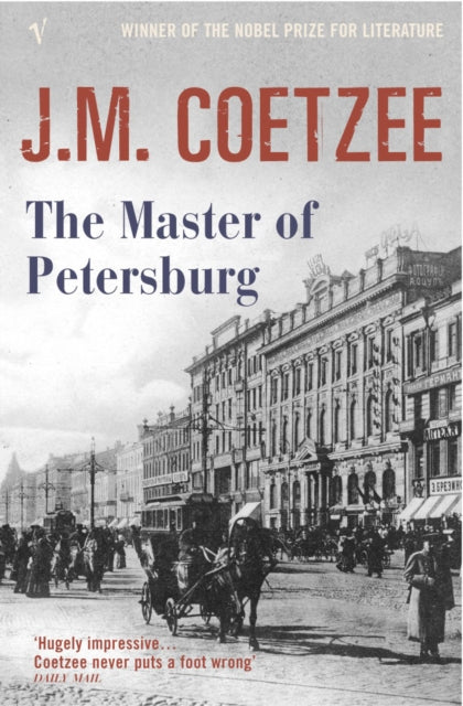 Book cover of: Master of Petersburg. By: J. M. Coetzee