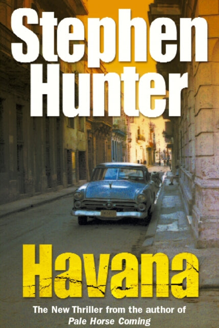 Book cover of: Havana. By: Stephen Hunter