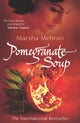 Book cover of: Pomegranate Soup. By: Marsha Mehran
