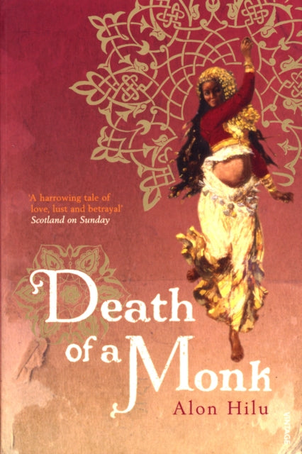 Book cover of: Death Of A Monk. By: Alon Hilu