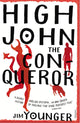 Book cover of: High John The Conqueror. By: Jim Younger