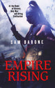 Book cover of: Empire Rising. By: Sam Barone