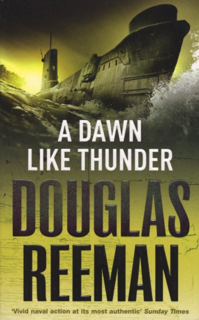 Book cover of: Dawn Like Thunder. By: Douglas Reeman