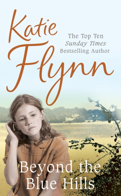 Book cover of: Beyond the Blue Hills. By: Katie Flynn