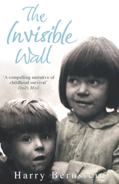 Book cover of: Invisible Wall. By: Harry Bernstein