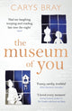 Book cover of: Museum of You. By: Carys Bray